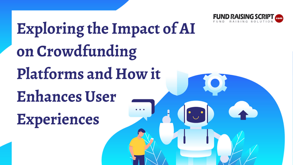 The Impact of AI on Crowdfunding
