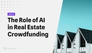 The role of ai in real estate crowdfunding.
