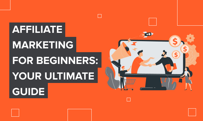The Ultimate Guide to Promoting Affiliate Marketing Products