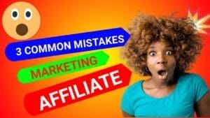 Read more about the article Common Mistakes in Affiliate Marketing