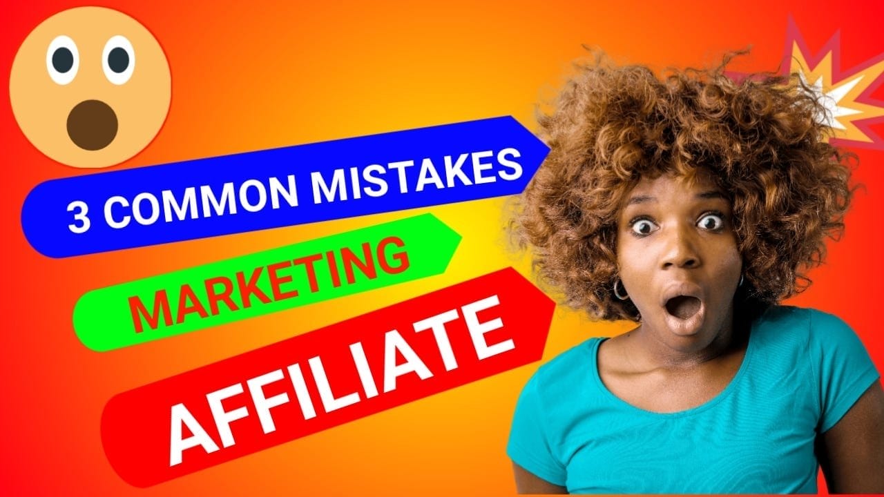 You are currently viewing Common Mistakes in Affiliate Marketing
