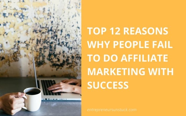 How to Turn Affiliate Marketing Failures into Success