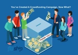 You've created a crowdfund campaign, now what?.