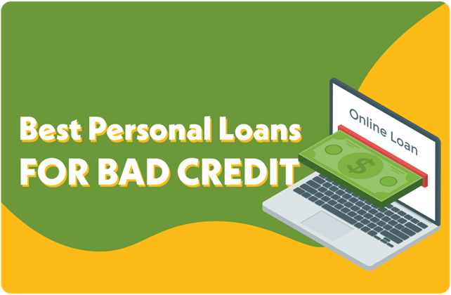 The best loans available for those with bad credit