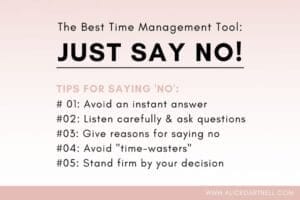 The best time management tool just say no.