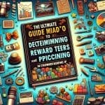 The Ultimate Guide to Determining Reward Tiers and Pricing in Crowdfunding